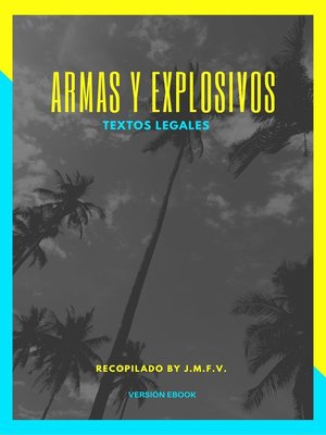 cover image of ARMAS Y EXPLOSIVOS
